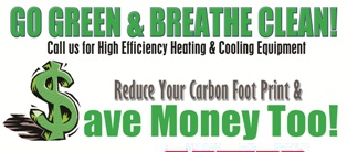 Go Green Breathe Clean High Efficiency Heating & Cooling